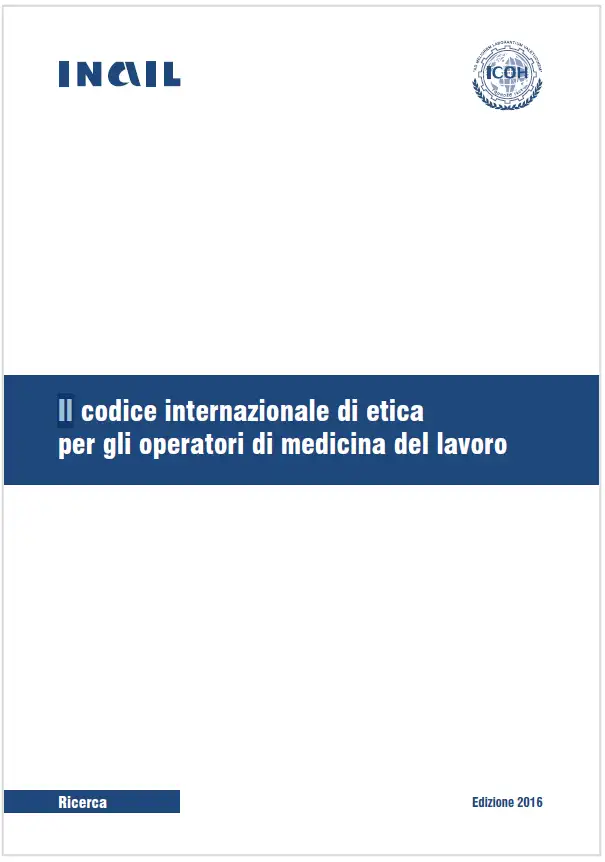 Codice etico ICOH / International Commission on Occupational Health ICOH Code of Ethics